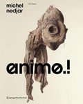 Michel Nedjar: animo.! (German and English Edition) (English and German Edition)