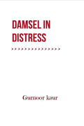 Damsel In Distress : Poetry