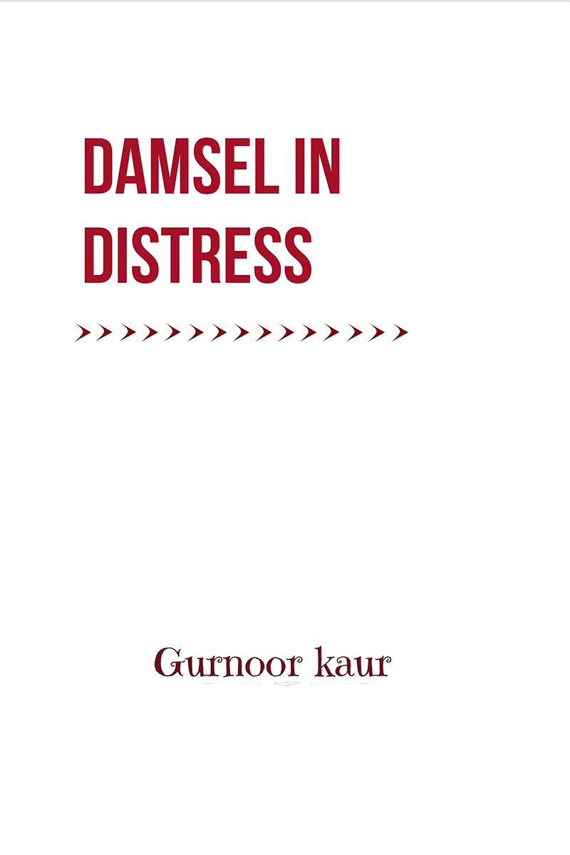 Damsel In Distress : Poetry