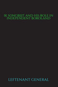 IK SONGBIJIT AND HIS ROLE IN INDEPENDENT BOROLAND