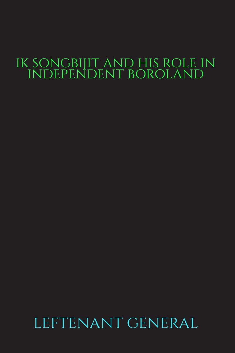 IK SONGBIJIT AND HIS ROLE IN INDEPENDENT BOROLAND