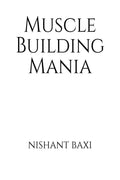 Muscle Building Mania
