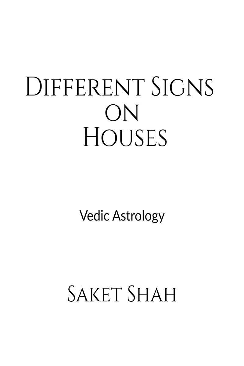 Different Signs On Houses : Vedic Astrology