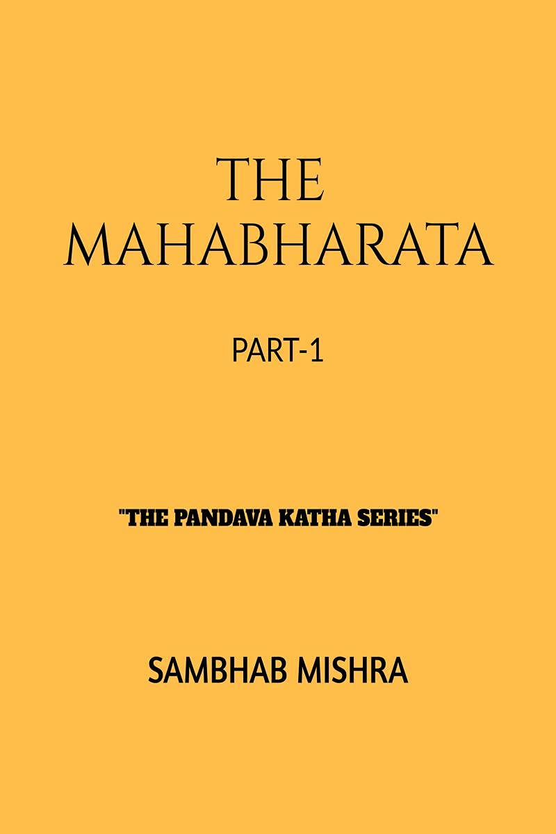 THE MAHABHARATA PART1 : (The result of the Great war between Kauravas and Pandavas)