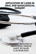 Application Of Laser In Oral And Maxilofacial Surgery : Laser Advancement