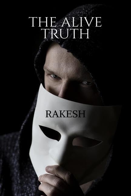 The Alive Truth (B & W)