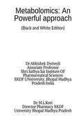 Metabolomics; An Powerful Approach (Black And White Edition)