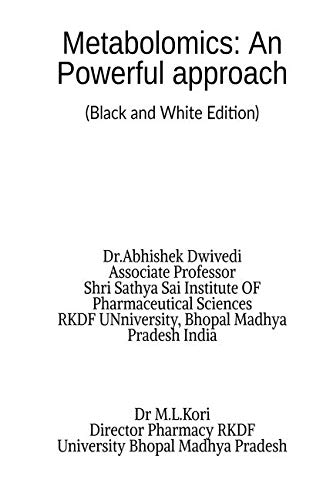Metabolomics; An Powerful Approach (Black And White Edition)
