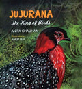 Jujurana : The King Of Birds