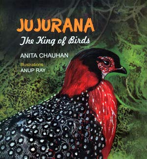 Jujurana : The King Of Birds