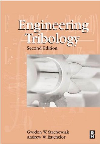 Engineering Tribology, Second Edition