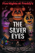 FIVE NIGHTS AT FREDDYS #1: THE SILVER EYES
