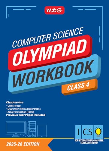 MTG International Computer Science Olympiad (ICSO) Workbook Class 4  Chapterwise Quick Recap, MCQs & Previous Year Paper  SOF 