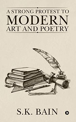 A Strong Protest to Modern Art and Poetry