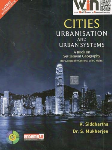 Cities, Urbanisation & Urban Systems (Settlement Systems)