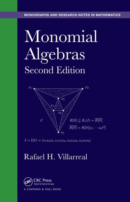 Monomial Algebras 2Ed (Hb 2015) (Chapman & Hall/Crc Monographs And Research Notes In Mathematics)
