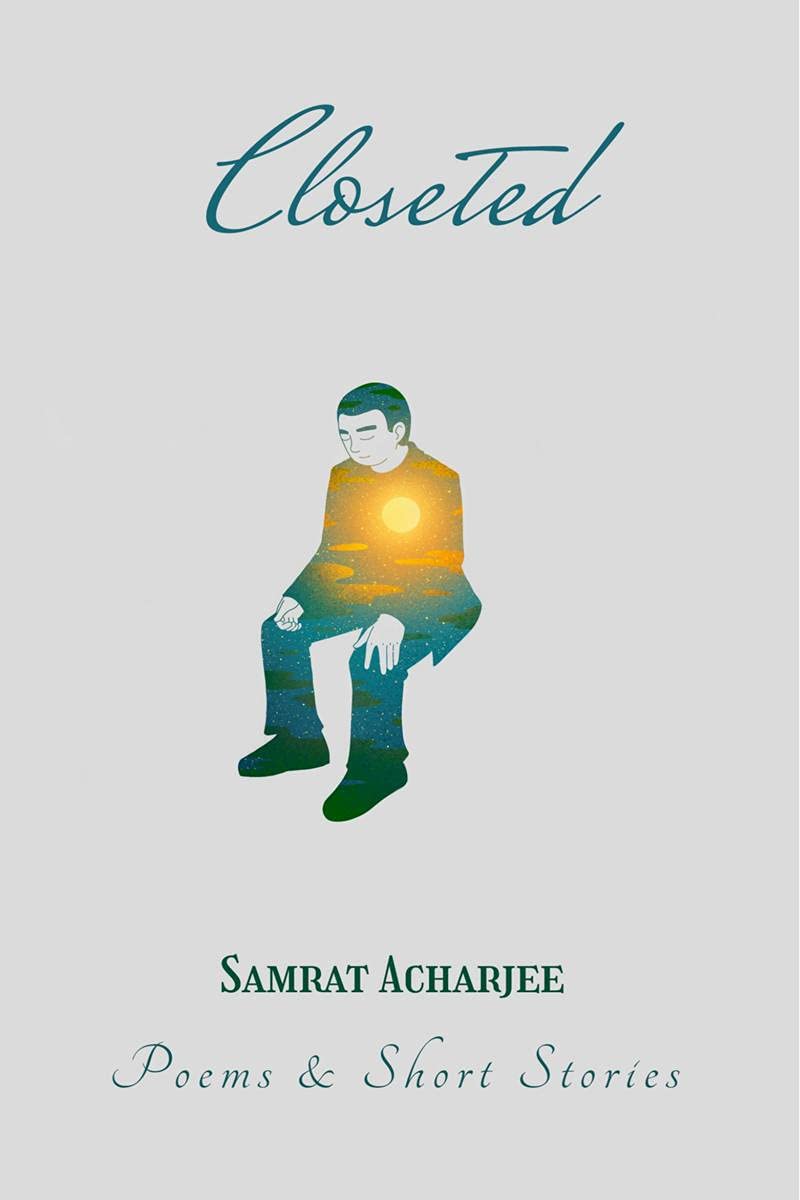 Closeted (Poems & Short Stories)