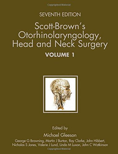 ScottBrowns Otorhinolaryngology: Head and Neck Surgery 7Ed: 3 volume set