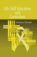 Life Skill Education and Curriculum