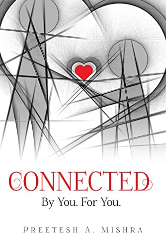 Connected : By You. For You.