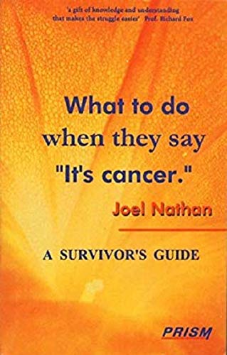 What to Do When They Say Its Cancer