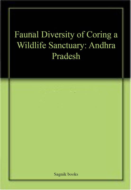 Faunal Diversity of Coring a Wildlife Sanctuary: Andhra Pradesh