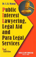 Public Interest Lawyering, Legal Aid And Para Legal Services By S.R. Myneni 3Rd Edition 2023