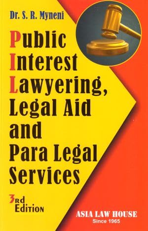 Public Interest Lawyering, Legal Aid And Para Legal Services By S.R. Myneni 3Rd Edition 2023