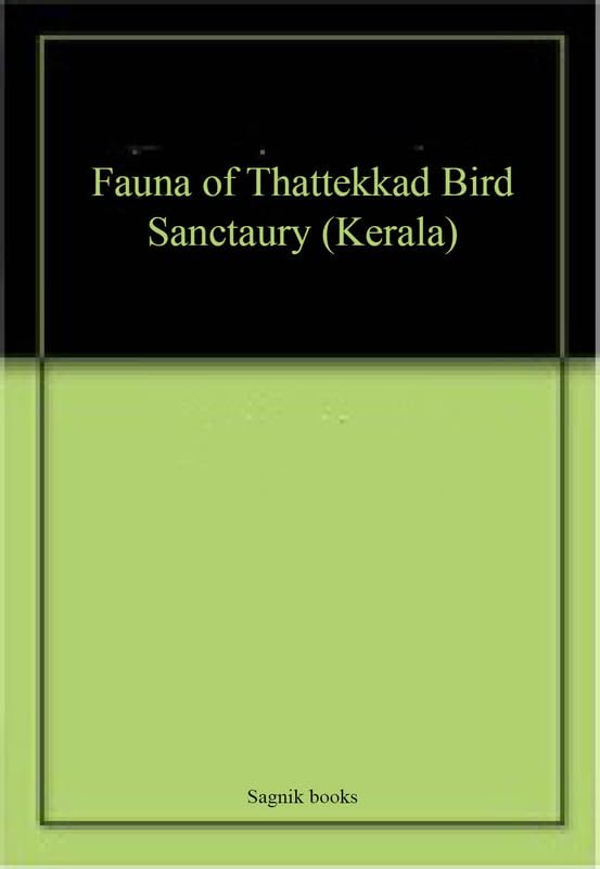 Fauna of Thattekkad Bird Sanctaury (Kerala)