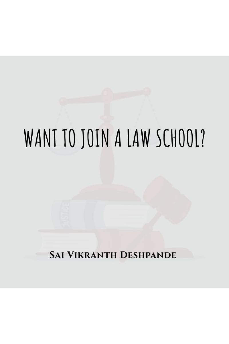 WANT TO JOIN A LAW SCHOOL?