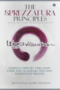 The Sprezzatura Principles: Achieving Magical Goals With Effortless Mastery