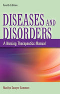 (Old) Diseases And Disorders (A Nursing Therapeutics Manual)