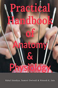 Practical Handbook Of Anatomy And Physiology