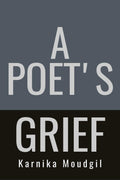 A Poets Grief
