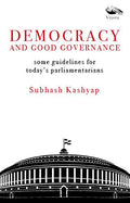 Democracy and Good Governance Some Guidelines for Todays Parliamentarians