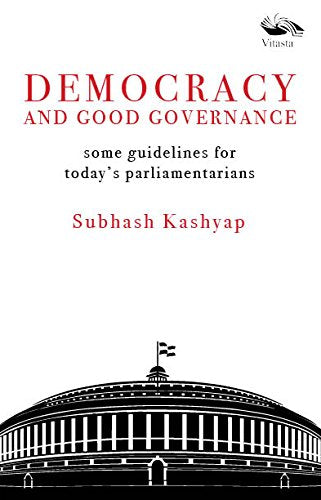 Democracy and Good Governance Some Guidelines for Todays Parliamentarians