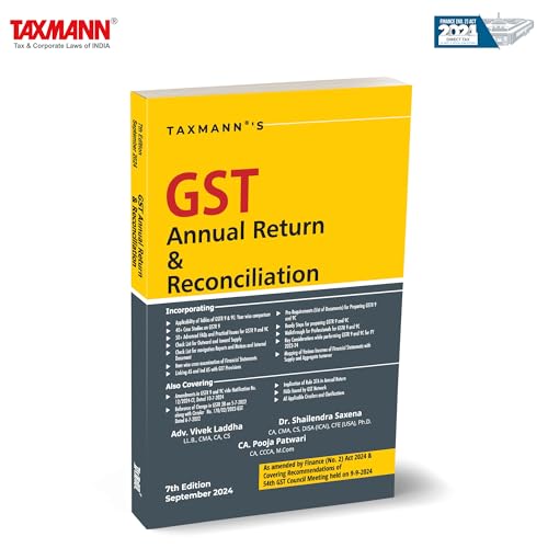 Taxmanns GST Annual Return & Reconciliation  Featuring ClauseByClause Analysis | Practical Filing Steps | Case Studies | FAQ