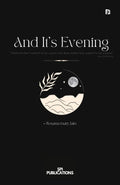And Its Evening