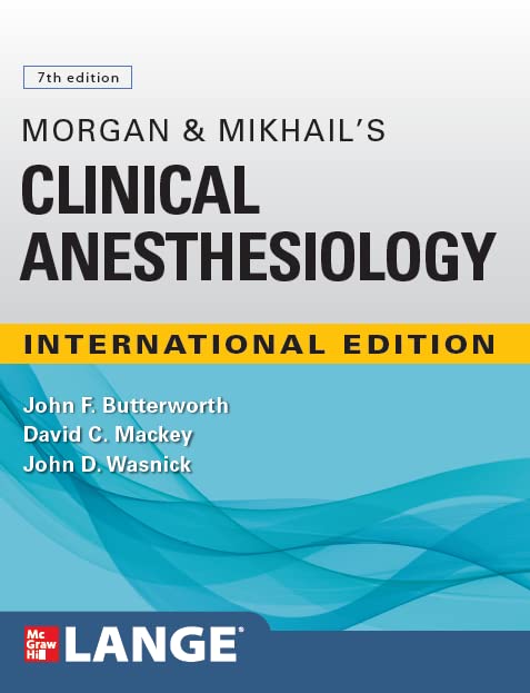 MORGAN AND MIKHAILS CLINICAL ANESTHESIOLOGY 7ED (IE) (PB 2022)