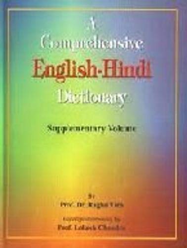 A Comprehensive English To Hindi Dictionary: The Supplementary Volume
