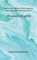 Human Rights: Previous Years MCQs of Tripura University and Answers with Short Explanations