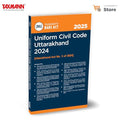Taxmanns Uniform Civil Code Uttarakhand 2024 [Bare Act]  Comprehensive Reference ConsolidatingUpdated Legislative Text | Compa