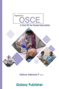 Organising An Osce : A Tool Kit For Nurse Educators