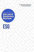 Esg: The Insights You Need from Harvard Business Review (Hbr Insights)