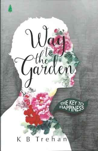 WAY TO THE GARDEN