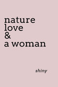 Nature Love & A Woman
