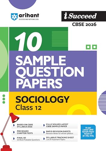 Arihant i Succeed CBSE 10 Sample Question Papers Sociology Class 12 For Exam 2026 | Based on Latest CBSE Syllabus | With Solved 