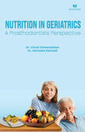 NUTRITION IN GERIATRICS A Prosthodontists Perspective