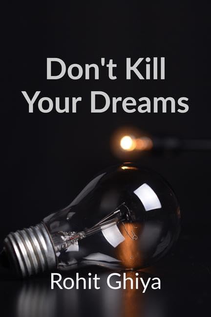 DonT Kill Your Dreams
