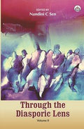 Through the Diasporic Lens (Vol. II)